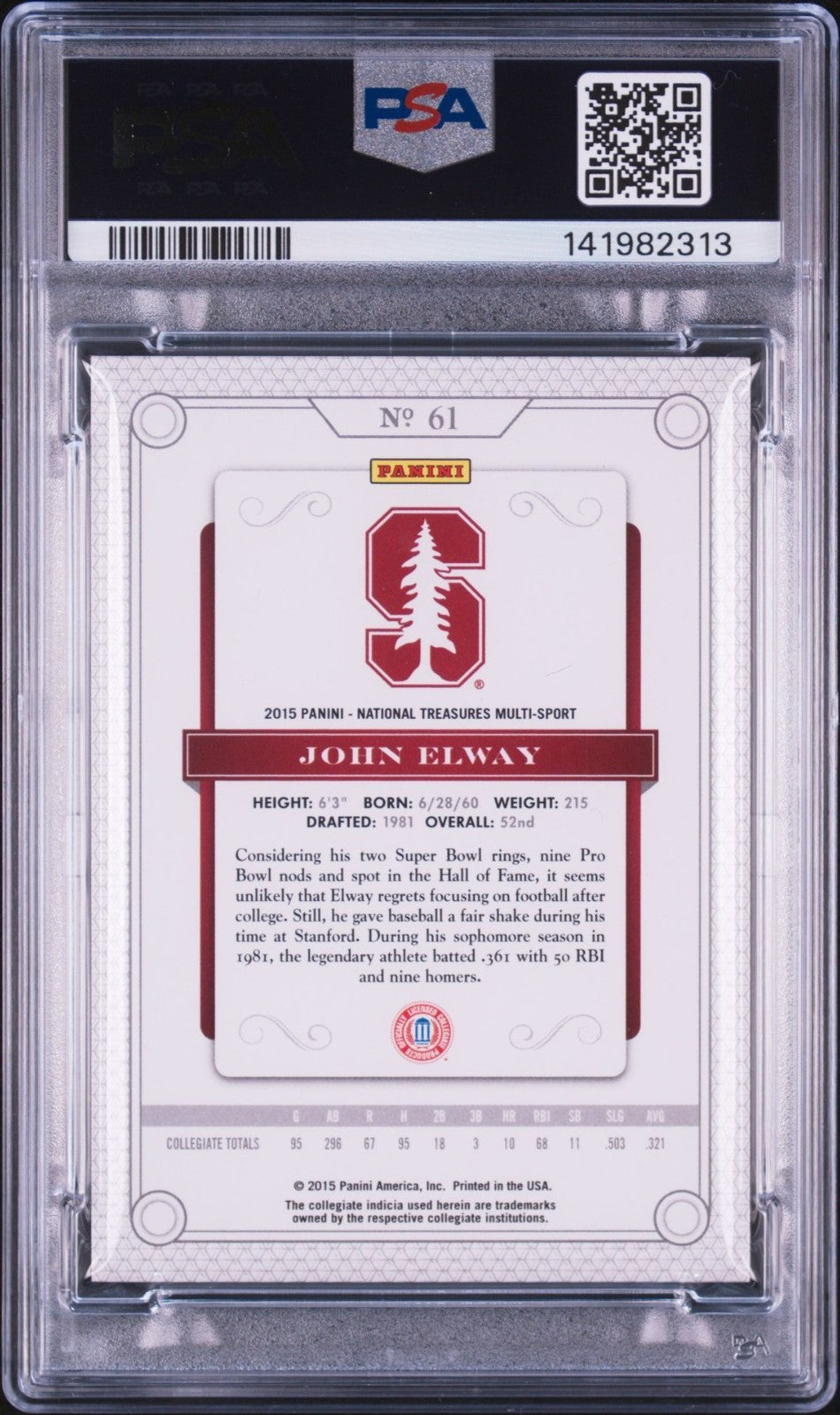 John Elway Signed 2015 National Treasures Collegiate PSA Auto 10 #61