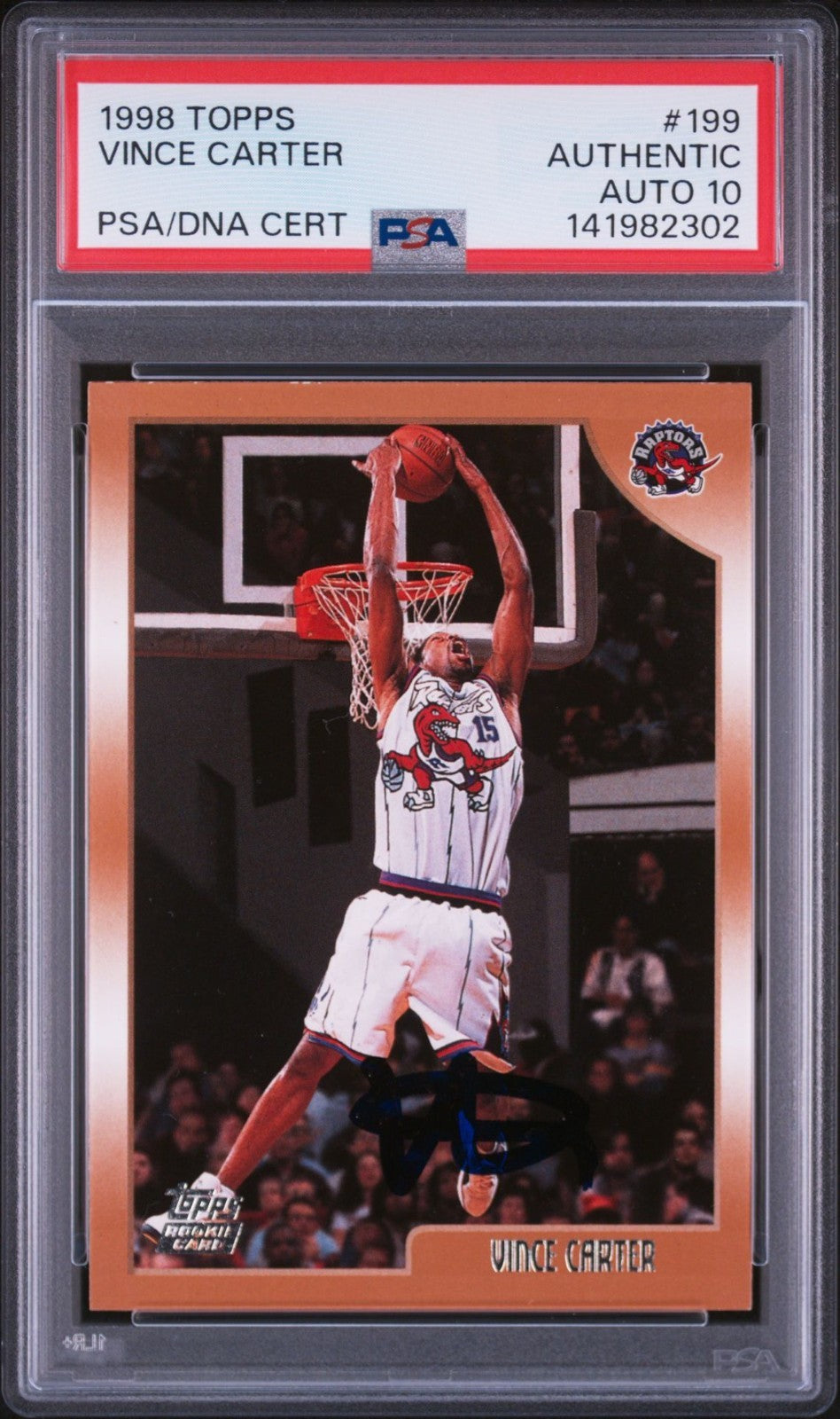 Vince Carter Signed 1998 Topps PSA/DNA Auto 10 #199 Toronto Raptors