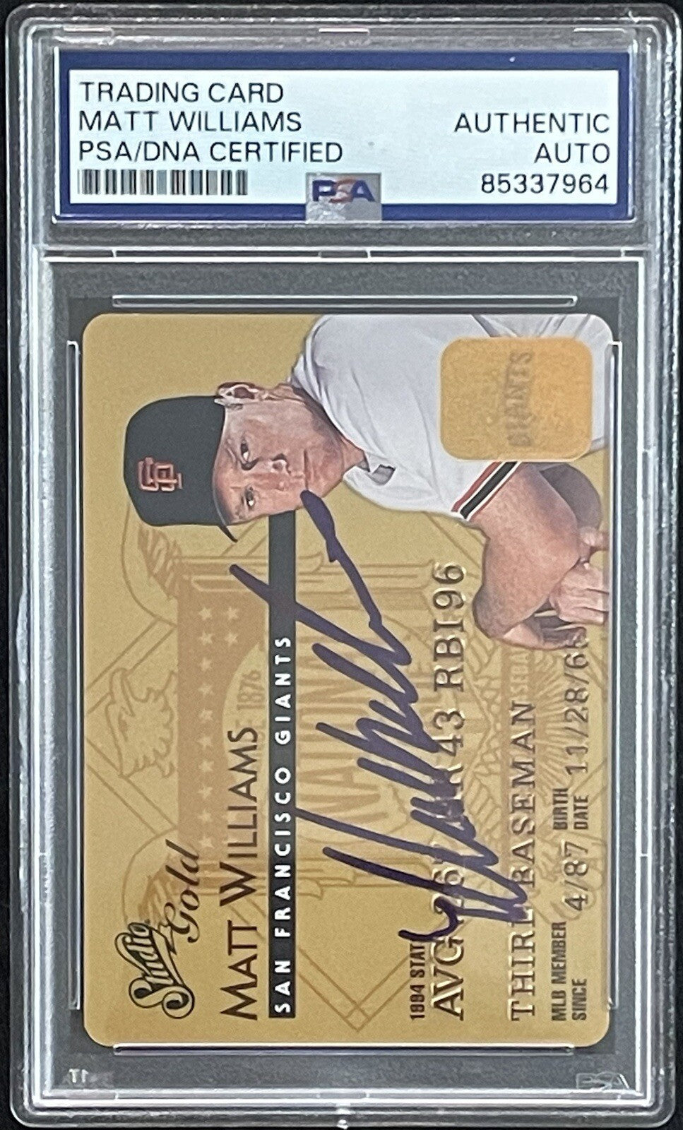 Matt Williams Signed Studio Gold #24 PSA/DNA Autographed Encapsulated SF Giants