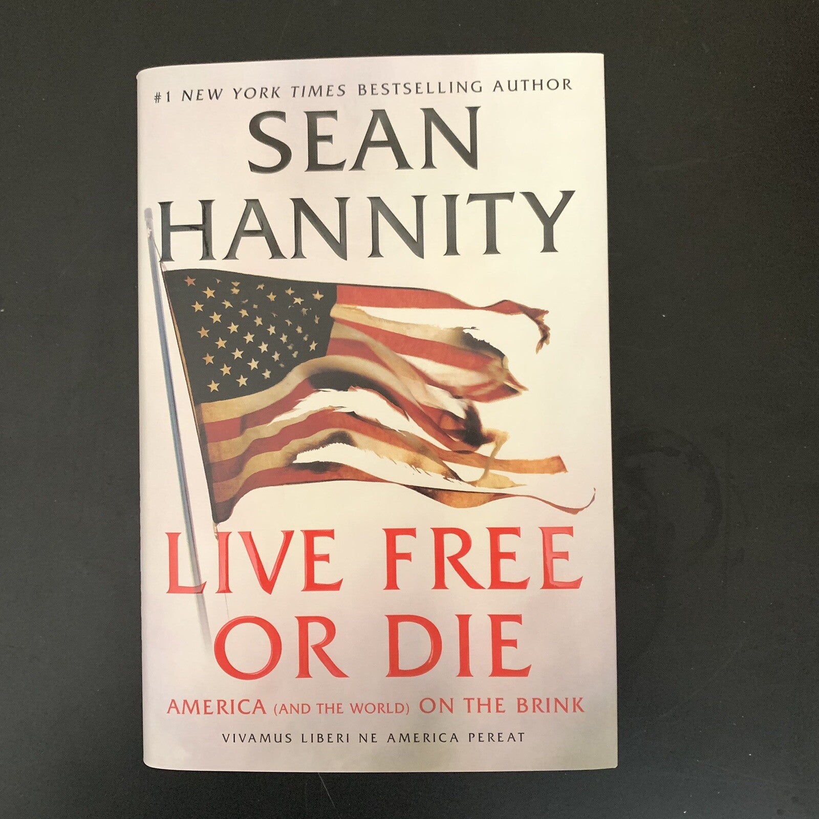 Sean Hannity Signed Book Live Free Or Die PSA/DNA Fox Republican Autographed
